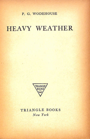 "Heavy Weather" 1938 WODEHOUSE, P.G.