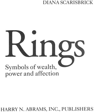 "Rings: Symbols Of Wealth, Power And Affection" 1993 SCARISBRICK, Diana