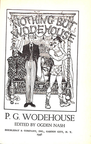 "Nothing But Wodehouse" 1946 WODEHOUSE, P.G.