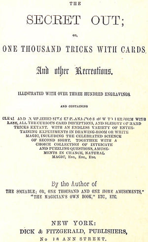 "The Secret Out; or One Thousand Tricks with Cards" 1859