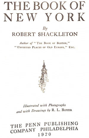 "The Book Of New York" 1920 SCHACKLETON, Robert