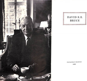 "David K.E. Bruce: Congressional Record Tributes" (SOLD)