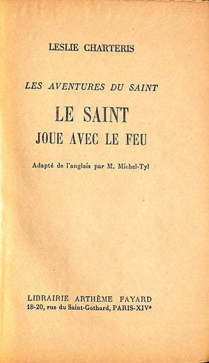 "Le Saint Joue Avec Le Feu" 1954 CHARTERIS, Leslie