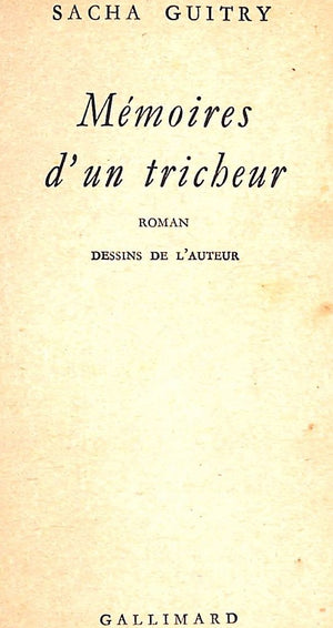 "Memoires D'Un Tricheur" 1964 GUITRY, Sacha