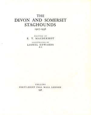 "The Devon And Somerset Staghounds: 1907-1936" 1936 MACDERMOT, E.T.