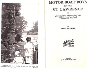 "Motor Boat Boys On The St. Lawrence" 1912 ARUNDEL, Louis