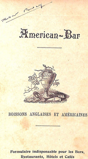 "American-Bar Boissons Anglaises & Americaines" 1907 NEWMAN, Frank P. (SOLD)