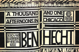 "A Thousand And One Afternoons In Chicago" 1922 HECHT, Ben