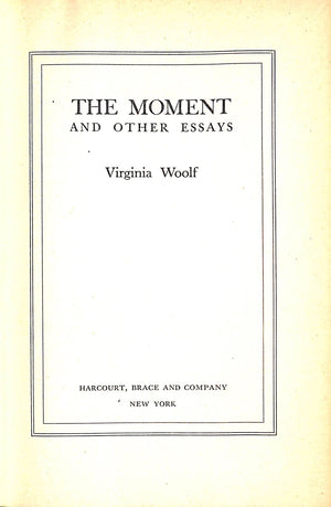 "The Moment and Other Essays" 1948 WOOLF, Virginia