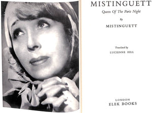 "Mistinguett: Queen Of The Paris Night" MISTINGUETT
