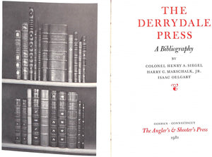 "The Derrydale Press: A Bibliography" 1981 SIEGEL, Colonel Henry A.