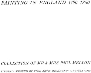 "Painting In England 1700-1850: Collection Of Mr & Mrs Paul Mellon" 1963