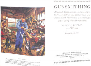 "Gunsmithing" 1996 DUNLAP, Roy F.