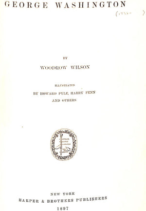 "George Washington" 1897 WILSON, Woodrow