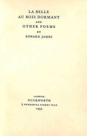 "La Belle Au Bois Dormant And Other Poems" 1933 JAMES, Edward