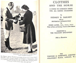 "Clothes And The Horse: A Guide To Correct Dress For All Riding Occasions" 1953 BARNEY, Sydney D.