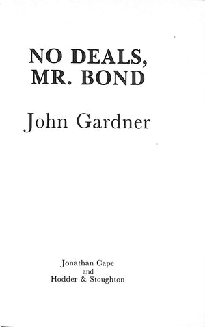 "No Deals Mr. Bond" 1987 GARDNER, John