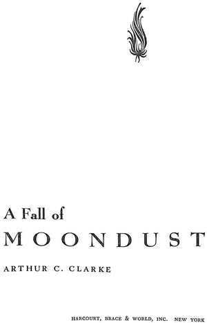 "A Fall Of Moondust" 1961 CLARKE, Arthur C. (SOLD)