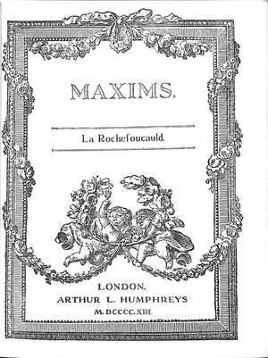 "Maxims" 1913 LA ROUCHEFOUCAULD (SOLD)