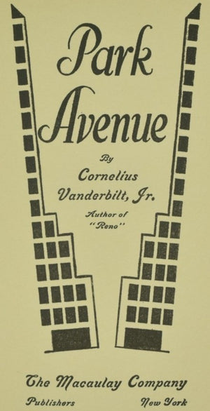 "Park Avenue" 1930 VANDERBILT JR, Cornelius (SOLD)