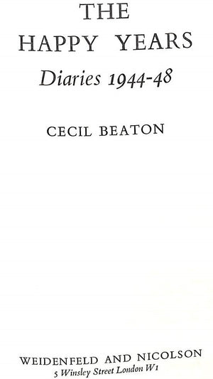 "Cecil Beaton's Diaries 1944-48 The Happy Years" BEATON, Cecil
