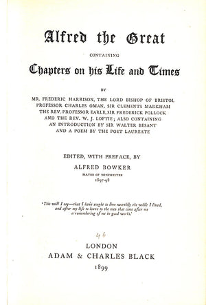 "Alfred The Great Containing Chapters On His Life And Times" 1899 BOWKER, Alfred