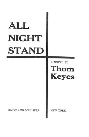 "All Night Stand" 1966 KEYES, Thom (SOLD)