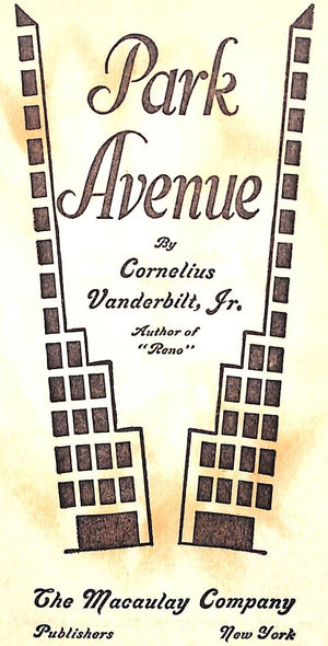 "Park Avenue" 1930 VANDERBILT, JR. Cornelius
