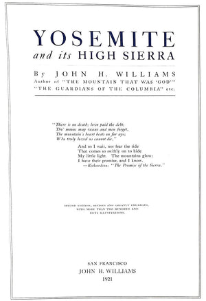 "Yosemite And Its High Sierra" 1921 WILLIAMS, John H. (SOLD)