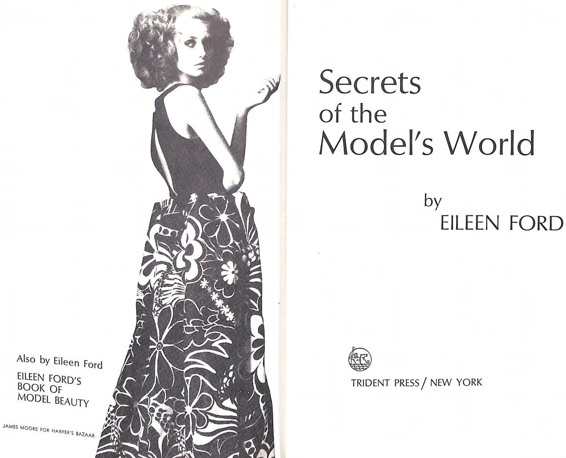 "Eileen Ford's Secrets Of The Model's World" 1970 FORD, Eileen (SIGNED) (SOLD)