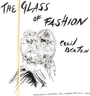"The Glass Of Fashion" 1954 BEATON, Cecil (SIGNED)