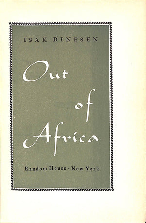 "Out of Africa" Dinesen, Isak