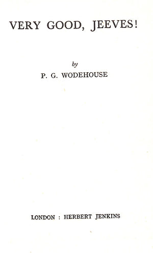 "Very Good, Jeeves" 1955 WODEHOUSE, P.G.