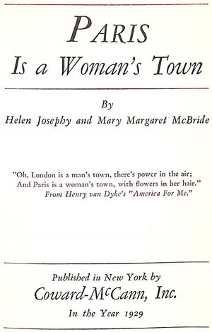 "Paris Is A Woman's Town" 1929 JOSEPHY, Helen and MCBRIDE, Mary Margaret (SOLD)