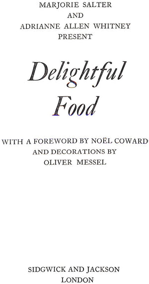 "Delightful Food" 1957 SALTER, Marjorie & WHITNEY, Adrianne Allen