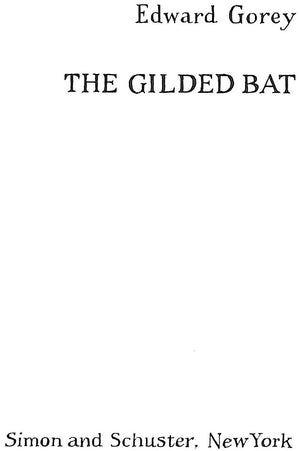 "The Gilded Bat" 1966 GOREY, Edward
