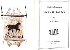 "The American Drink Book" 1953 FIELD, S.S. (Inscribed!)