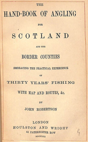 "The Hand-Book Of Angling: For Scotland And The Border Counties" 1861 ROBERTSON, John (SOLD)