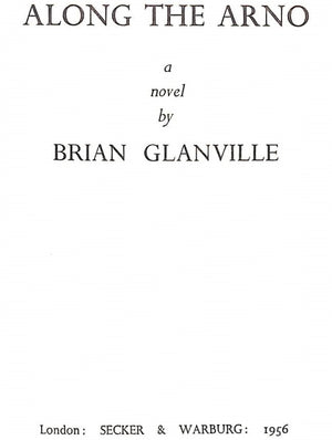 "Along The Arno" 1956 Glanville, Brian