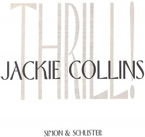 "Thrill!" 1998 COLLINS, Jackie (SOLD)
