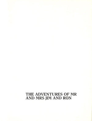 "The Adventures Of Mr. And Mrs. Jim And Ron" DINE, Jim And PADGETT, Ron