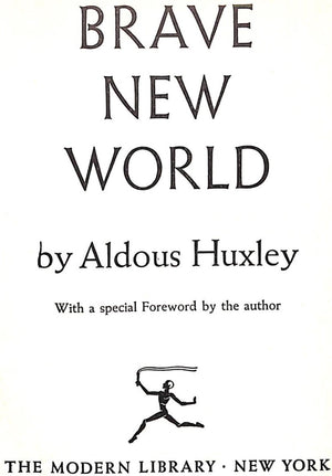 "Brave New World" 1946 HUXLEY, Aldous