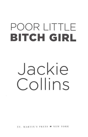 "Poor Little Bitch Girl" 2010 COLLINS, Jackie