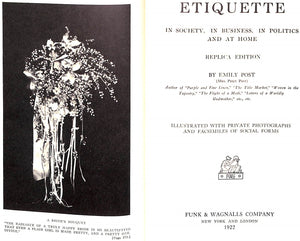 Etiquette: In Society, In Business, In Politics and At Home