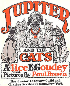 "Jupiter And The Cats" 1953 GOUDEY, Alice