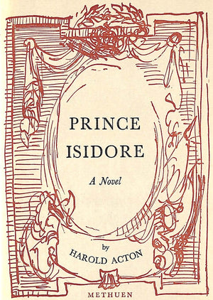 "Prince Isidore: A Novel" 1950 ACTON, Harold