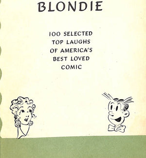 "Blondie: 100 Selected Top-Laughs of America's Best Loved Comics" CONNOLLY, J.V. YOUNG, Chic