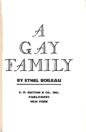 "A Gay Family" BOILEAU, Ethel