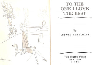 "To The One I Love The Best" BEMELMANS, Ludwig (SOLD)