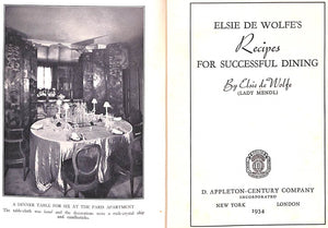 "Elsie De Wolfe's Recipes For Successful Dining" 1934 De Wolfe, Elsie